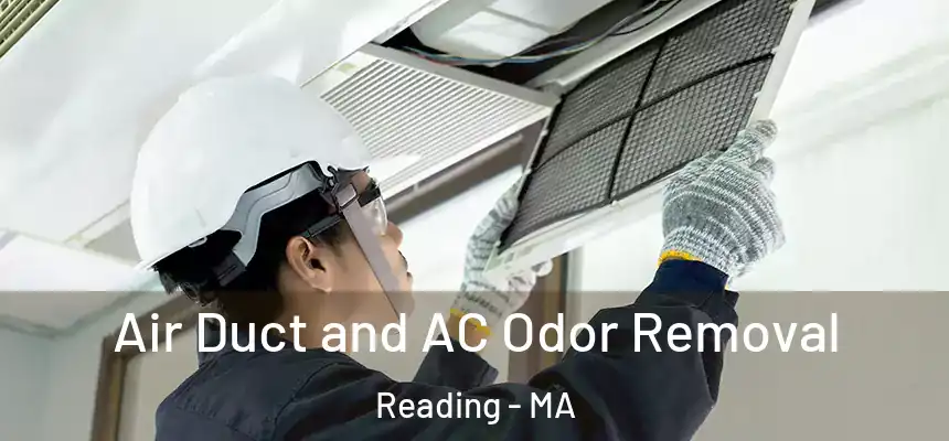  Air Duct and AC Odor Removal Reading - MA