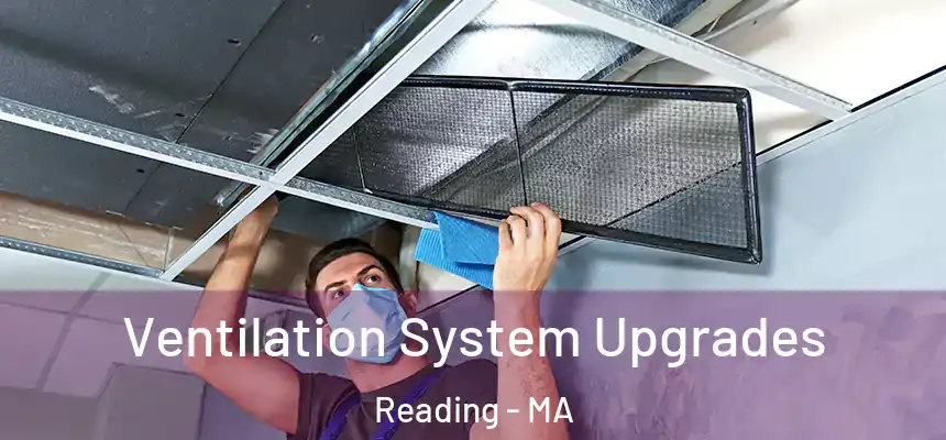 Ventilation System Upgrades Reading - MA