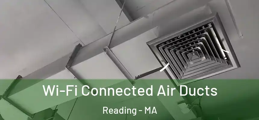  Wi-Fi Connected Air Ducts Reading - MA